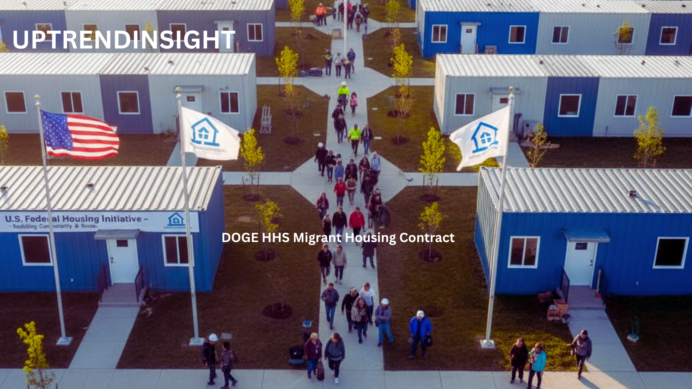 DOGE HHS Migrant Housing Contract