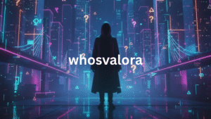 WhosValora